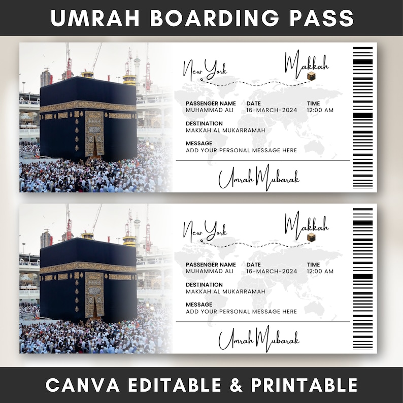 May include: A printable boarding pass template for an Umrah pilgrimage. The pass features a white background with black text and a photo of the Kaaba in Mecca. The text includes "Umrah Boarding Pass", "New York", "Makkah", "Passenger Name", "Date", "Time", "Destination", "Makkah Al Mukarramah", "Message", "Add your personal message here", and "Umrah Mubarak".
