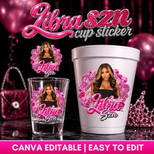 May include: A clear glass shot glass and a white foam cup, both featuring a graphic of a person with long brown hair wearing a black top, surrounded by pink Libra zodiac symbols and the text Amila Libra Szn in a glittery pink font.
