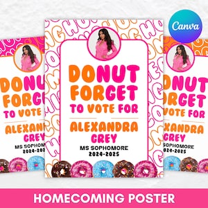 Donut forget to vote, Homecoming queen poster sign, class president, high school homecoming, vote for me, Canva template, instant download