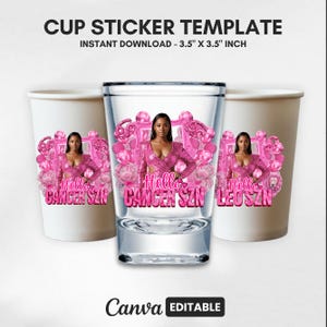 Cancer SZN Cup Shot Glass Template, Cancer Custom Photo, Zodiac Signs, Birthday Party Favor Sticker, Cancer Season Birthday Cup, DIY Canva