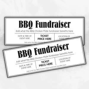 May include: Two black and white BBQ Fundraiser tickets. The tickets have the text "BBQ Fundraiser" in bold letters. The tickets have sections for the date, time, ticket price, and event location. The tickets are rectangular.