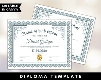 May include: Editable diploma template with a blue and white border. The text reads "Name of high school" and "This certifies that Daniel Gallego has satisfactorily completed the course of study by this school in accordance with all requirements and is hereby awarded this DIPLOMA June 12th, 2025".