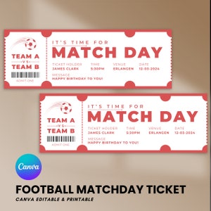 Puede incluir: Dos entradas de fútbol imprimibles rojas y blancas con el texto "It's time for Match Day" y "Team A vs Team B". Las entradas también incluyen el texto "Ticket Holder: James Clark", "Time: 5:30PM", "Venue: Erlangen", "Date: 12-03-2024" y "Happy Birthday to You!"