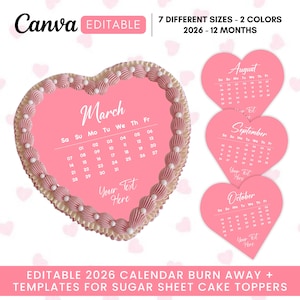 2026 Custom Calendar Heart Cake Toppers, Burn Away Cake Topper Calendar Template,Printable Birthday Cake Topper, Canva Template