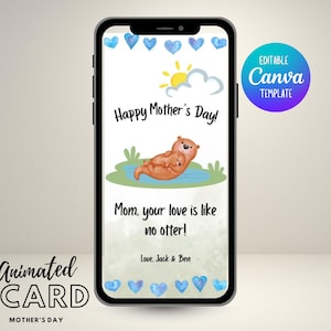 Cartão digital animado para o Dia das Mães, "Seu amor não se parece com nenhuma lontra", modelo editável, cartões engraçados com trocadilhos para o Dia das Mães