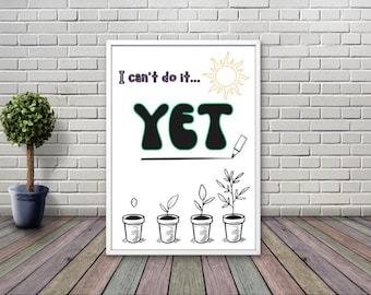 Growth Mindset Poster: "I Can't Do That...Yet" Classroom Decor (PDF & JPEG)