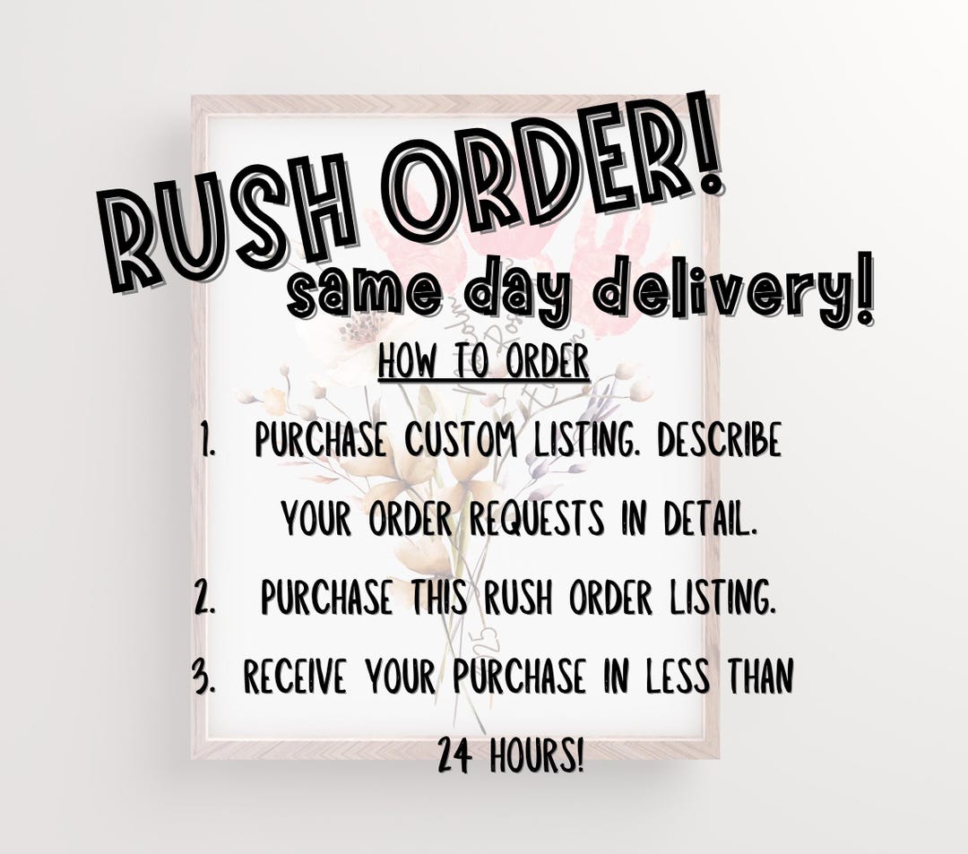 Custom Listing Rush Order. Guaranteed to Fulfill Your Order Within 24 ...