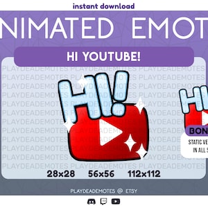 ANIMATED & STATIC Hi YouTube! Twitch Emote | Hi Youtube Animated Emote + Two Static Versions