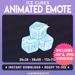May include: Animated ice cube emote with the text "ICE CUBES ANIMATED EMOTE". The image includes .GIF & .PNG versions in 28x28, 56x56, and 112x112 sizes. The image also says "INSTANT DOWNLOAD • READY TO USE".