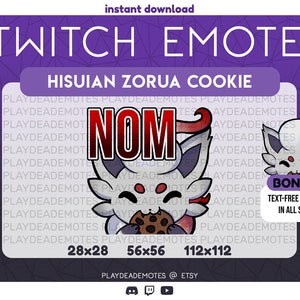 May include: A Twitch emote featuring a Hisuian Zorua Pokemon with red eyes and a white and gray fur pattern. The Zorua is holding a cookie and the text "NOM" is in the background. The emote is available in three sizes: 28x28, 56x56, and 112x112.