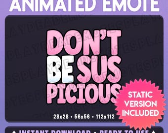 Animated DON'T BE SUSPICIOUS Emote in Soft Pastel Pink (Animated+Static) (Digital Download) [sp]