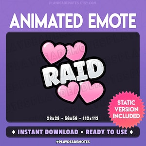 May include: Animated Twitch emote featuring the word "RAID" in white letters with a pink heart border. The emote is surrounded by four pink hearts. The text "STATIC VERSION INCLUDED" is in a red starburst shape.