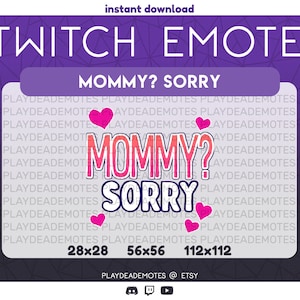 Mamo? Przepraszam TikTok Meme Twitch Emote | TikTok Mommy Sorry Discord Emotes | Natychmiastowe pobieranie grafik Twitch, cyfrowe pobieranie emotikonów Twitch