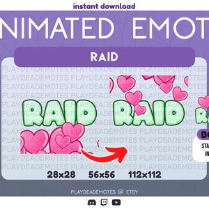 May include: Animated Twitch emote featuring the word "RAID" in green letters with pink hearts. The emote is available in three sizes: 28x28, 56x56, and 112x112 pixels. A static version of the emote is also included in all sizes.