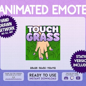 May include: Animated Twitch emote featuring a hand reaching into a patch of green grass with the text "TOUCH GRASS" in purple and white letters. The emote is available in four sizes: 28x28, 56x56, and 112x112 pixels.