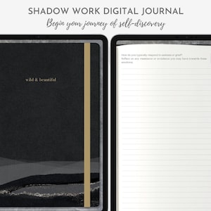 Könnte beinhalten: Ein digitales Journal mit schwarzem Einband und dem goldenen Schriftzug "wild & beautiful". Der Titel "SHADOW WORK DIGITAL JOURNAL" und der Satz "Begin your journey of self-discovery" stehen oben. Die Seiten sind liniert.