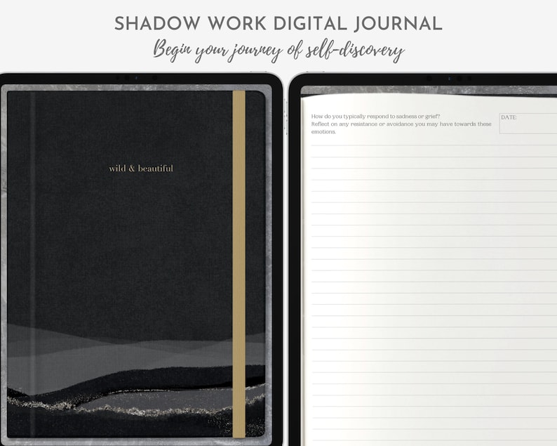 Pu&ograve; includere: Un diario digitale con copertina nera con la scritta dorata "wild & beautiful". Il titolo "SHADOW WORK DIGITAL JOURNAL" e la frase "Begin your journey of self-discovery" sono in alto. Le pagine sono a righe.