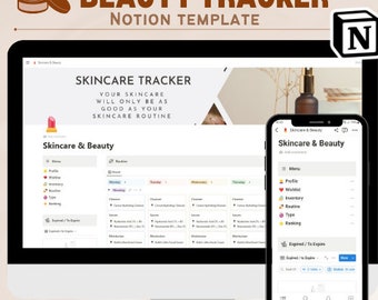May include: A computer screen and a mobile phone display a Notion template for a skincare tracker. The template includes sections for a profile, wishlist, inventory, routine, type, ranking, and expired/to expire items. The text on the screen reads "Skincare Tracker" and "Your skincare will only be as good as your skincare routine".