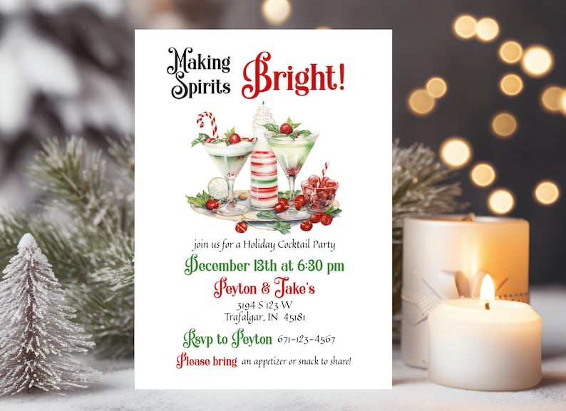 May include: A white holiday party invitation card featuring the text Making Spirits Bright! above an illustration of two martini glasses, a striped bottle, and cherries. The card includes event details for December 13th at 6:30 pm at Peyton & Jake's.