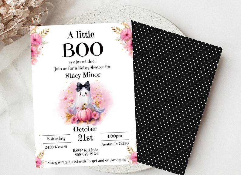 May include: A pink and white baby shower invitation with a ghost holding a pumpkin. The invitation says "A little BOO is almost due!" and includes the date, time, and location of the shower. It also includes the name of the person being celebrated, Stacy Minor, and the RSVP information.