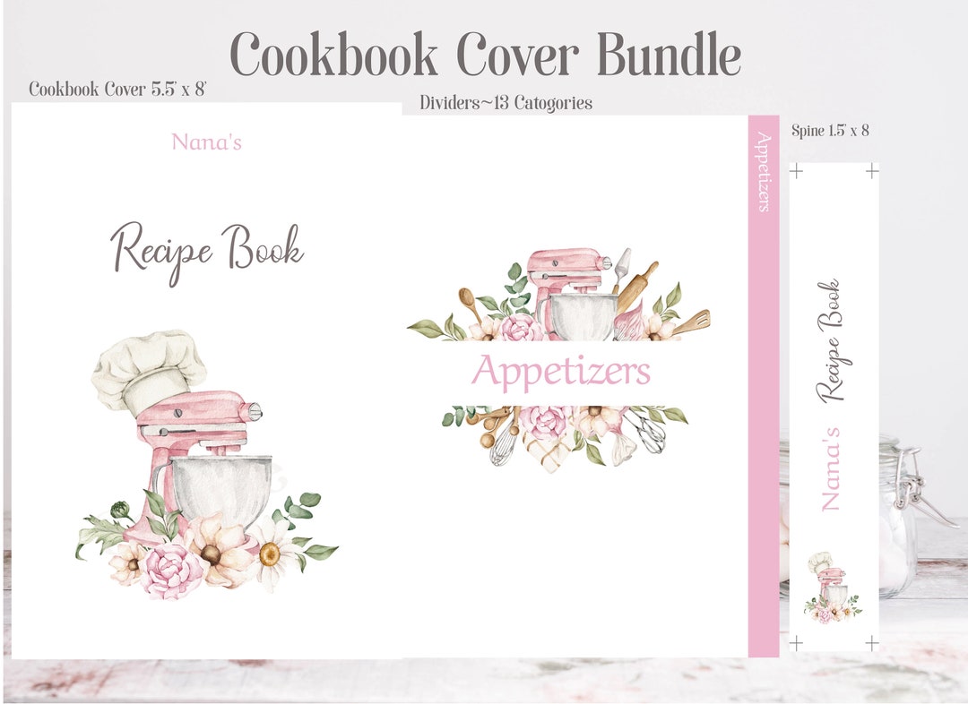 Editable Recipe Cook Book Binder 5.5" X 8", Includes Front, Back, Spine ...