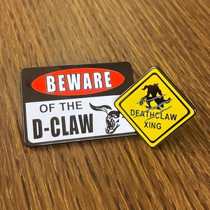 Deathclaw Signs Enamel Pins