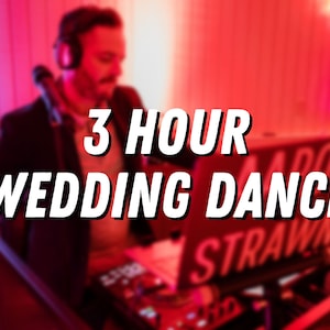3 Hour Wedding Dance Playlist