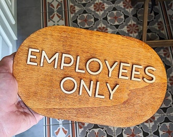 Wooden Employees Only Sign, Employees Only Sign for Cafe, Staff Only Sign, Cafe & Restaurant Sign, Employees Only Sign Set