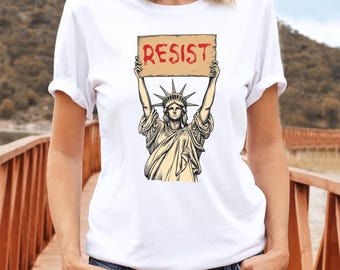 Statue of Liberty Resist Shirt, Political Activist Tee