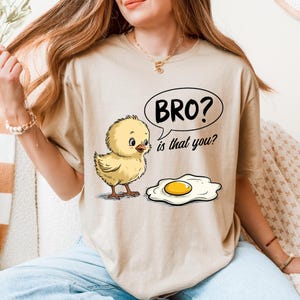 Funny Chicken & Egg T-Shirt: Bro? Meme Shirt, Adult Humor
