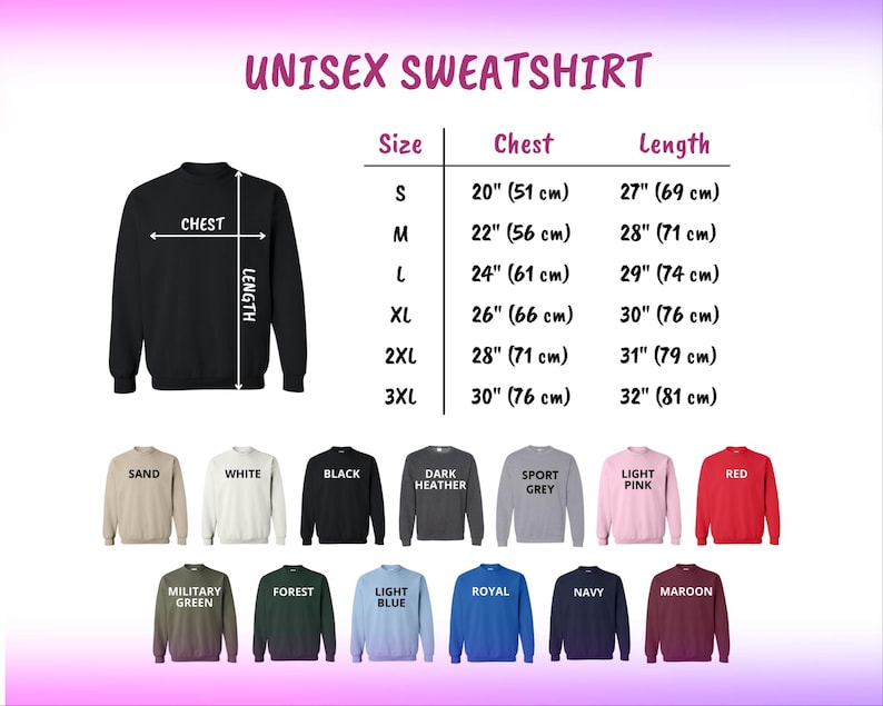 May include: A black unisex sweatshirt with size and measurement details. The image shows a size chart with chest and length measurements in centimetres. Various sweatshirt colours are displayed, including sand, white, black, and red.
