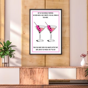 May include: A pink and white illustration of two martini glasses with olives. The text reads "Get us two Absolut Martinis. In seven-and-a-half minutes, you will bring us two more. Then two more every five minutes after that, until one of us passes the f*ck out."