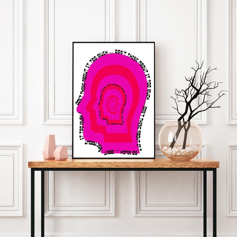 Dont Think About it too Much, Maximalist Wall Art, Funky wall art, Trendy Wall Art, Preppy wall art, Hot Pink Wall Art, apartment wall art image 5