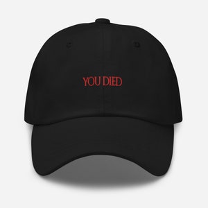You Died Dark Souls Hat | Elden Ring Bloodborne Sekiro Gift
