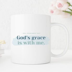 God&#39;s Grace is with me Coffee Mug, Blue Mug, Faith Coffee Mug, Faith Gift, Christain Gifts, Christain Mug, Inspiration Mug, Motivation Gift