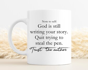 Taza de café cristiano, Nota para uno mismo Dios sigue escribiendo su taza de historia, Confiando en la taza de regalos de Dios, Dios es la taza del autor, taza positiva