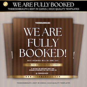 May include: A brown and gold graphic design template with the text "WE ARE FULLY BOOKED!" in white. The template includes the brand name, social media handle, and website address. The design is for a business announcement.