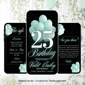 May include: Digital birthday invitation on a smartphone screen. The design features a black background with light blue balloons and the number 25 in white. Text includes the name Violet Bailey and event details.