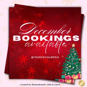 May include: Red background with white snowflakes and the text "December Bookings available" in white. A Christmas tree with ornaments and presents is in the bottom right corner. The text "@YOURSOCIALMEDIA" is below the main text.