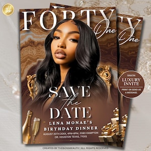 Op de afbeelding: Een stapel van drie uitnodigingskaarten met een bruin en goud kleurenschema. De kaarten tonen een vrouwenportret, de woorden "FORTY One" en "SAVE the DATE". Extra tekst bevat "LENA MONAE'S BIRTHDAY DINNER" en evenementdetails. Een kleine cirkel leest "5INX7IN LUXURY INVITE."