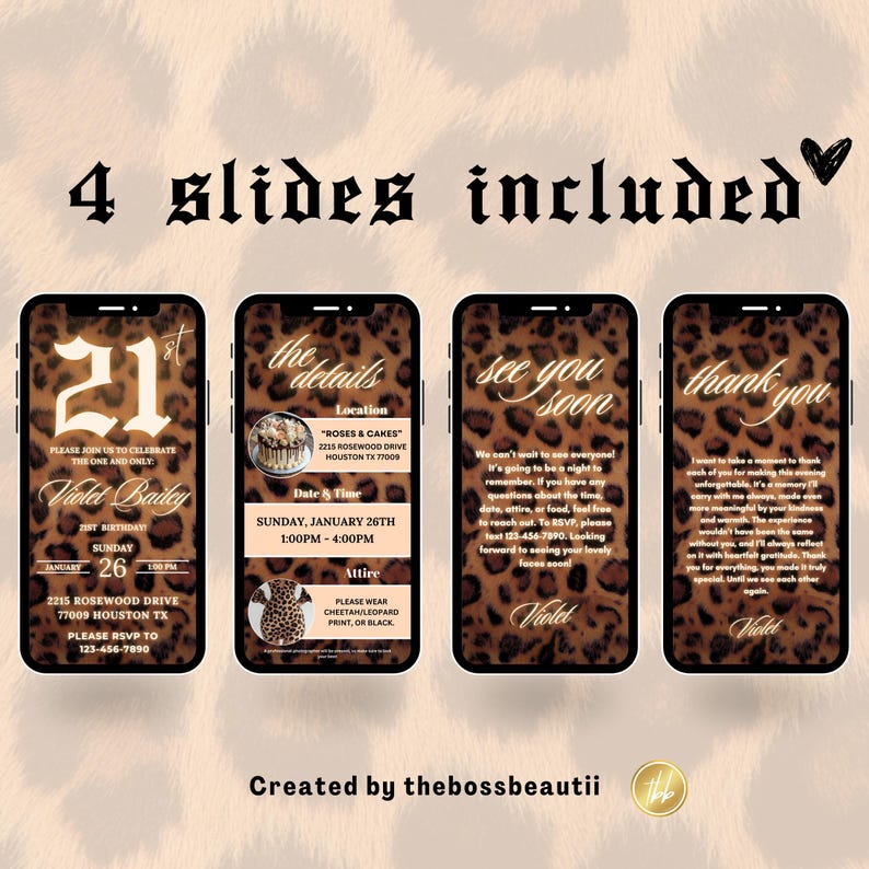 May include: Four slides for a 21st birthday party invitation. The slides feature a leopard print background with gold accents. The text on the slides includes the birthday person's name, Violet Bailey, the date and time of the party, the location, and a dress code. The slides also include a thank you message and a see you soon message.
