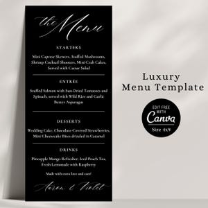 Può includere: Modello di menu in bianco e nero con il titolo "The Menu" e un elenco di antipasti, primi piatti, dessert e bevande. Il menu include anche il testo "Luxury Menu Template" e "Edit Free with Canva, Size 4x9".