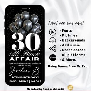 Pode incluir: Um convite digital em preto e branco para uma festa de anivers&aacute;rio de 30 anos. O convite apresenta um grande n&uacute;mero "30" com o texto "All Black Affair" e o nome "Jordan B." O convite tamb&eacute;m inclui o texto "30th Birthday!" e "Food | Drinks | Laughs".
