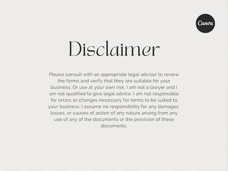 May include: Disclaimer text on a white background with the word "Disclaimer" in a large font at the top. The text explains that the forms are for informational purposes only and should be reviewed by a legal advisor.