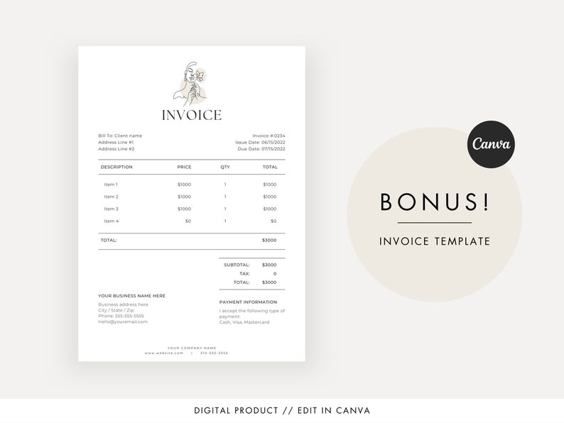 May include: A minimalist invoice template with a line drawing of a woman with flowers in her hair. The template includes sections for description, price, quantity, total, subtotal, tax, and total. The template also includes a section for payment information. The text "BONUS! INVOICE TEMPLATE" is displayed in a circle on the right side of the image.