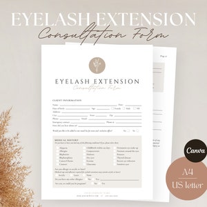 May include: A white consultation form for eyelash extensions with the title "Eyelash Extension Consultation Form" at the top. The form includes sections for client information and medical history.