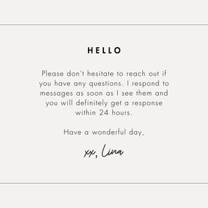 May include: A simple white card with black text that reads "HELLO" and a message about responding to questions within 24 hours. The card is signed "xx, Lina".
