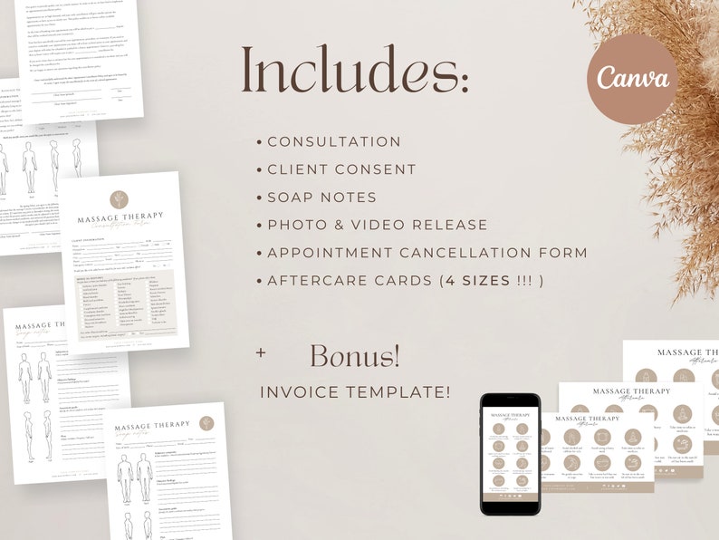 May include: A digital download of printable forms for massage therapists. The forms include a consultation form, client consent form, soap notes, photo and video release, appointment cancellation form, aftercare cards, and an invoice template. The text "Includes:" and "Bonus!" is displayed in brown text. The text "Canva" is displayed in a brown circle.