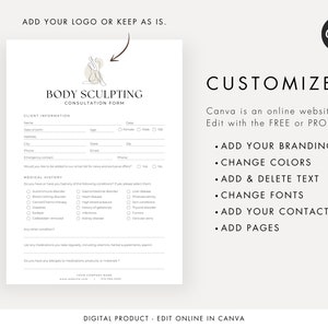 May include: A printable consultation form for body sculpting services. The form includes sections for client information, medical history, and any medications or supplements taken. The form is customizable and can be edited online using Canva.