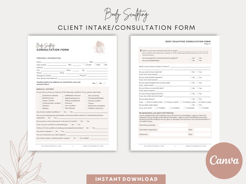 May include: A two-page printable client intake and consultation form for body sculpting services. The form includes sections for personal information, medical history, and body sculpting consultation questions. The form is designed for use by a professional body sculpting business.
